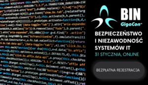 31 stycznia 2024 roku odbędzie się organizowana przez GigaCon konferencja Bezpieczeństwo i Niezawodność Systemów IT – Copy