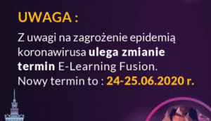 ZMIANA TERMINU KONFERENCJI I EXPO E-LEARNING FUSION 2020