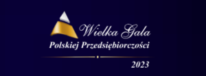Relacja filmowa z Wielkiej Gali Polskiej Przedsiębiorczości