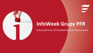 InfoWeek Grupy PFR powraca!