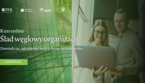 Polski Fundusz Rozwoju – bezpłatny kurs online: „Ślad węglowy organizacji”