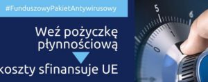 POŻYCZKI PŁYNNOŚCIOWE ZE ŚRODKÓW UNIJNYCH DLA PRZEDSIĘBIORCÓW