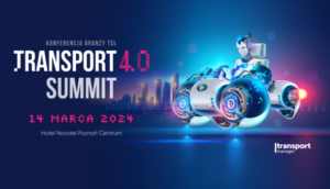 Federacja Przedsiębiorcy.pl objęła patronatem Konferencję branży TSL Transport 4.0 Summit