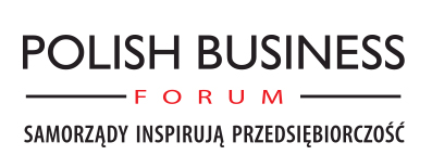 III Polish Business Forum – Samorządy inspirują przedsiębiorczość już za nami