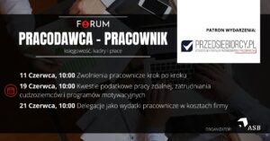 Z wielką przyjemnością informujemy, że Federacja PRZEDSIEBIORCY.PL została Patronem Forum Pracodawca-Pracownik.