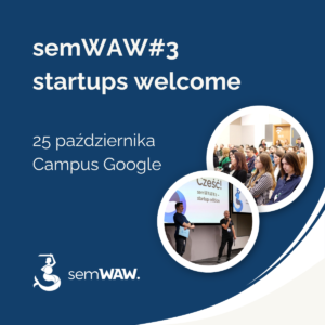 Federacja Przedsiębiorcy.pl została partnerem wydarzenia @semWAW#3 – startups welcome!