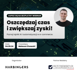 Bezpłatny webinar Harbingers — Automatyzacja i AI w e-commerce